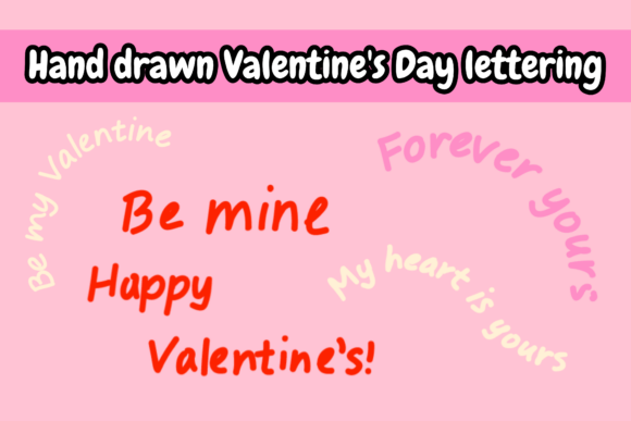 Elevate Your Designs with Hand-Drawn Valentine's Day Lettering